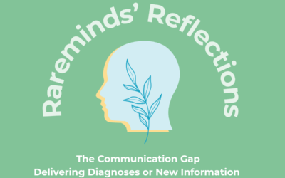 Reflections from the Rareminds Virtual Clinic #2